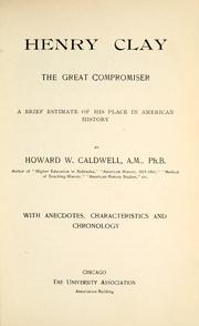 Cover of: Henry Clay by Howard W. Caldwell