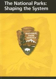 Cover of: The National Parks: Shaping the System