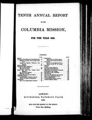 Cover of: Tenth annual report of the Columbia Mission for the year 1868 by Columbia Mission