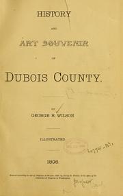 Cover of: History and art souvenir of Dubois County