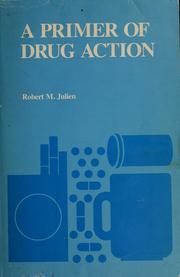 Cover of: A primer of drug action by Robert M. Julien