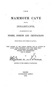 Cover of: The Mammoth Cave and Its Inhabitants, Or Descriptions of the Fishes, Insects and Crustaceans ... by Alpheus Spring Packard, Frederic Ward Putnam
