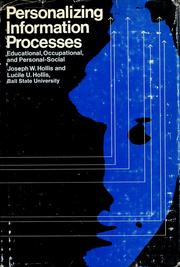 Cover of: Personalizing information processes: educational, occupational, and personal-social