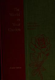 Cover of: The World in Your Garden | Wendell Holmes Camp