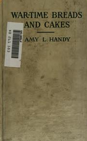 Cover of: War-time breads and cakes by Amy L. Handy