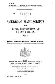 Cover of: Report on American Manuscripts in the Royal Institution of Great Britain ... by William Howe Howe , Royal Institution of Great Britain, Henry Clinton, Guy Carleton Dorchester