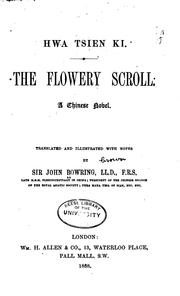 Cover of: Hwa tsien ki.: The flowery scroll, a Chinese novel.