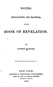 Cover of: Notes, Explanatory and Practical, on the Book of Revelation by Albert Barnes