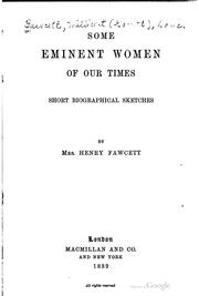 Cover of: Some eminent women of our times | Millicent Garrett Fawcett