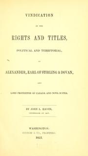 Vindication of the rights and titles, political and territorial, of Alexander by Hayes, John L.