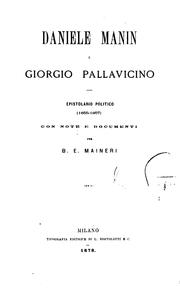 Cover of: Daniele Manin e Giorgio Pallavicino: epistolario politico (1855-1857) con note e documenti