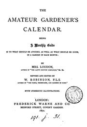 Cover of: The amateur gardener's calendar. Revised by W. Robinson
