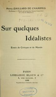 Cover of: Sur quelques idéalistes: essais de critique et de morale