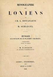 Cover of: Monographie des loxiens by Charles Lucian Bonaparte, Charles Lucian Bonaparte