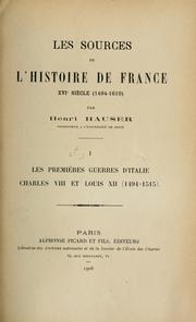 Cover of: Les sources de l'histoire de France.: XVIe siècle (1494-1610).