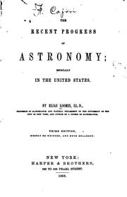 Cover of: The Recent Progress of Astronomy: Especially in the United States by Elias Loomis