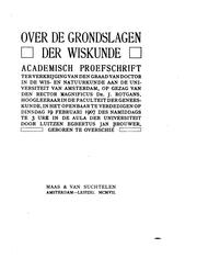 Cover of: Over de grondslagen der wiskunde ... by L. E. J. Brouwer
