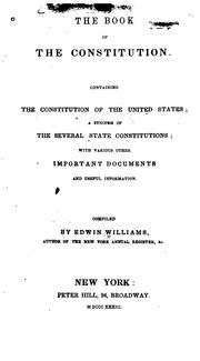 Cover of: The Book of the Constitution: Containing the Constitution of the United States, a Synopsis of ...