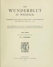 Cover of: Das Wunderblut zu Wilsnack: niederdeutscher Einblattdruck mit 15 Holzschnitten aus der Zeit von 1510-1520