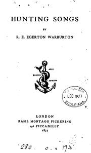 Cover of: Hunting songs and miscellaneous verses by R. E. Egerton-Warburton