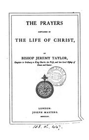 Cover of: The prayers contained in The life of Christ