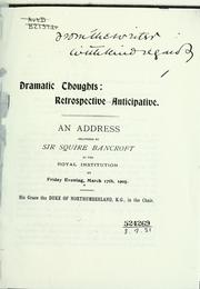Cover of: Dramatic thoughts by Bancroft, Squire Bancroft Sir