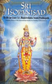Cover of: Śrī Īśopaniṣad by A. C. Bhaktivedanta Swami Srila Prabhupada