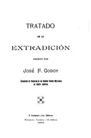 Cover of: Tratado de la extradición: Escrito por José F. Godoy-