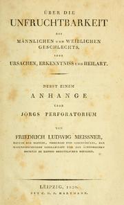 Cover of: Über die Unfruchtbarkeit des männlichen und weiblichen Geschlechts by Friedrich Ludwig Meissner