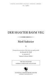 Cover of: Der shayṭer baym ṿeg by Motl Saktzier, Motl Saktzier