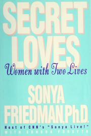 Cover of: Secret loves: women with two lives