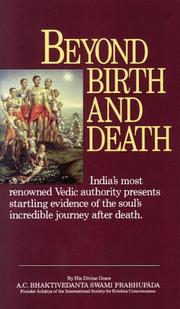 Cover of: Beyond Birth and Death by A. C. Bhaktivedanta Swami Srila Prabhupada