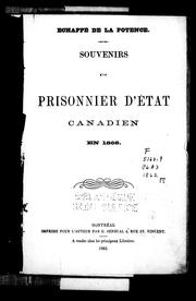 Cover of: Échappé de la potence: souvenirs d'un prisonnier d'état canadien en 1838