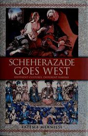 Cover of: Scheherazade goes west by Fatima Mernissi