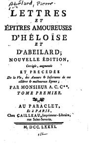 Cover of: Lettres et épitres amoureuses d'Héloïse et d'Abeilard: nouvelle édition, corrigée, augmentée et ...