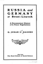 Cover of: Russia and Germany at Brest-Litovsk by Judah Leon Magnes