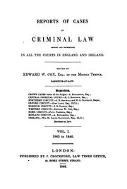 Cover of: Reports of Cases in Criminal Law Argued and Determined in all the Courts in England and Ireland.: Vol. XV (1882-1886)
