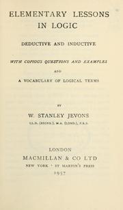 Cover of: Elementary lessons in logic by William Stanley Jevons, William Stanley Jevons