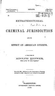 Cover of: Extraterritorial Criminal Jurisdiction and Its Effect on American Citizens by Adllph Hepner