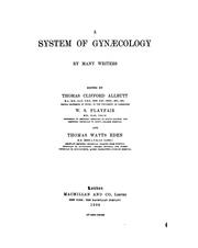 Cover of: A System of gynaecology