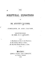Cover of: The Scriptural Expositions of Dr. Augustus Neander