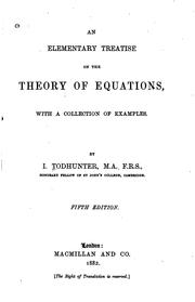 Cover of: An Elementary Treatise on the Theory of Equations with a Collection of Examples