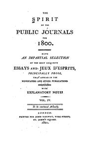Cover of: The Spirit of the Public Journals: Being an Impartial Selection of the Most Exquisite Essays and ... by Charles Molloy Westmacott, Stephen Jones, Robert Cruikshank, George Cruikshank