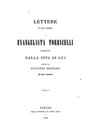 Cover of: Lettere fin qui inedite di Evangelista Torricelli precedute dalla vita di lui scritta da Giovanni Ghinassi. by Evangelista Torricelli