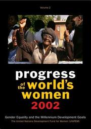 Cover of: Progress of the World's Women 2002: Gender Equality and the Millennium Development Goals (Progress of the World's Women 2002)