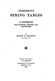 Cover of: Morrison's spring tables: a handbook for engineers, students, and draughtsmen