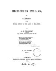 Cover of: Shakspere's England; or, Sketches of our social history in the reign of Elizabeth