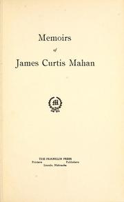 Cover of: Memoirs of James Curtis Mahan