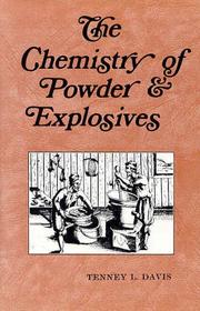Cover of: Chemistry of Powder and Explosives by Tenny Davis