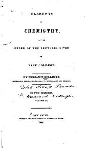 Cover of: Elements of Chemistry: In the Order of the Lectures Given in Yale College